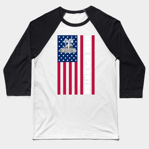 HAM RADIO OPERATOR: Ham Operator American Flag Baseball T-Shirt by woormle